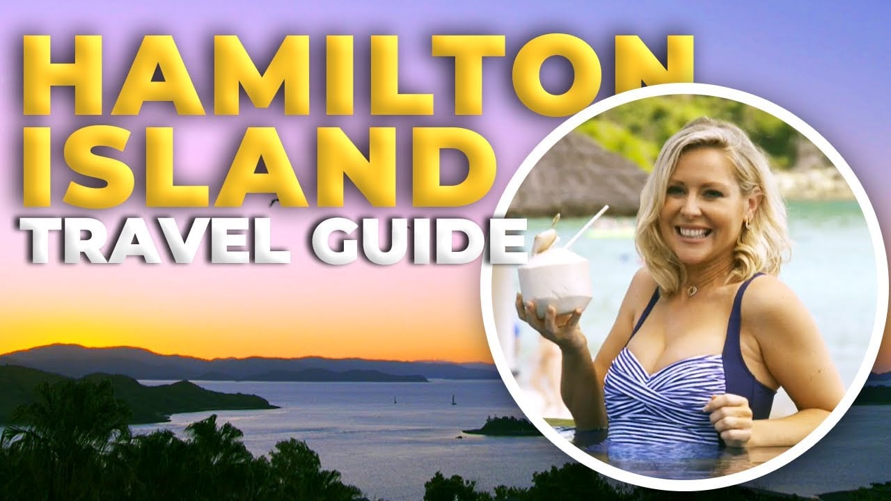 Guide to Hamilton Island | Getaway 2019