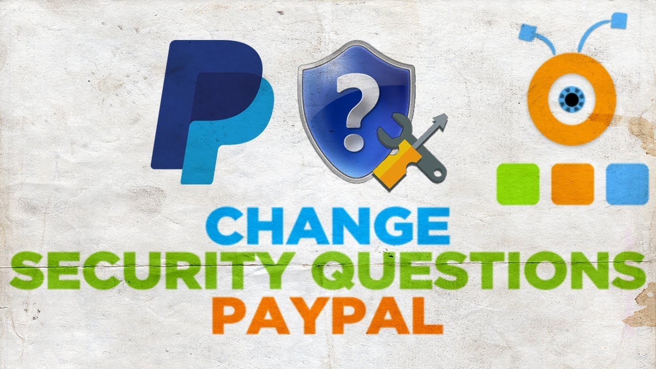 How to Change Security Questions in PayPal Account
