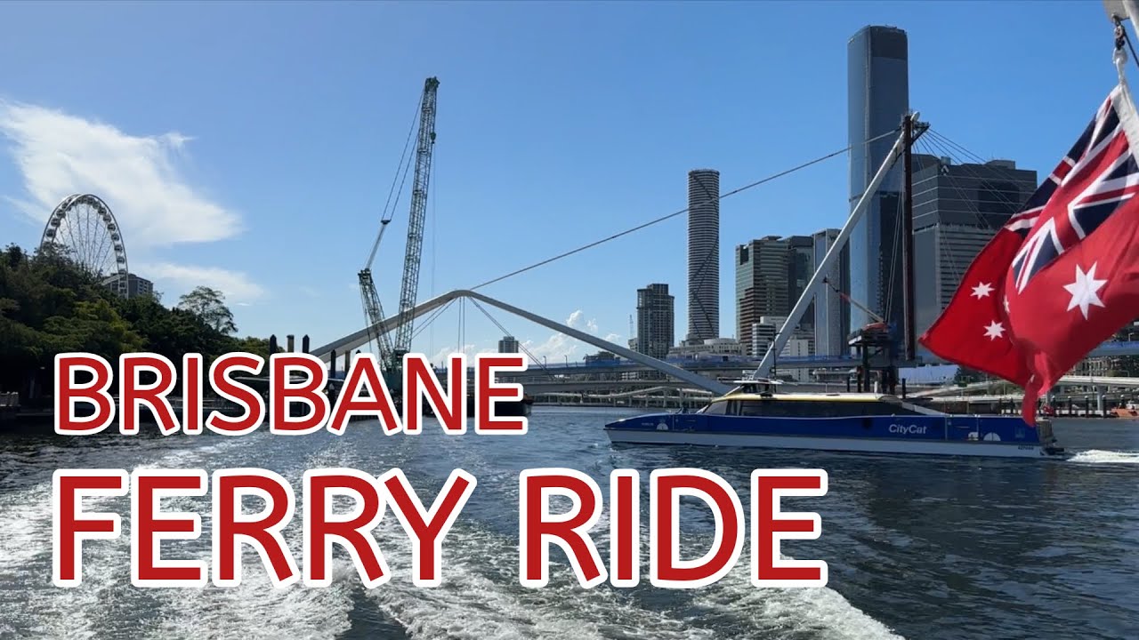 BRISBANE : Ferry Ride Brisbane River - Queensland - Australia