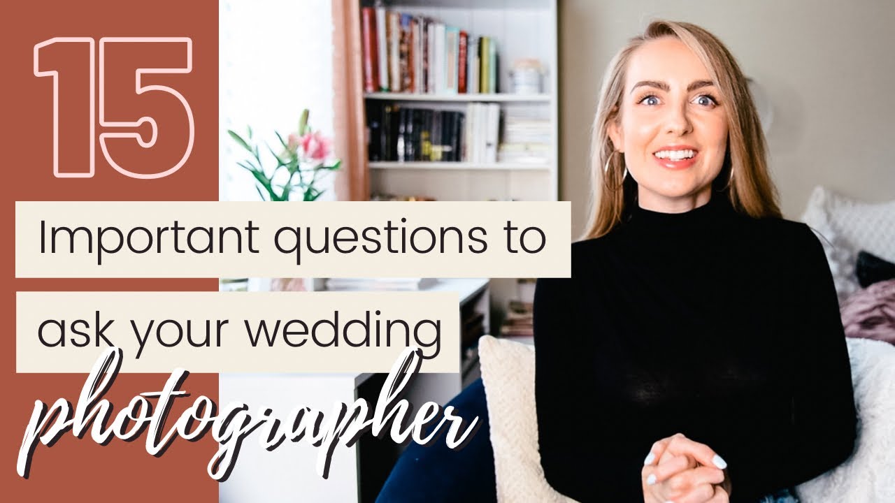 15 Important Questions to Ask Your Wedding Photographer Before You Book