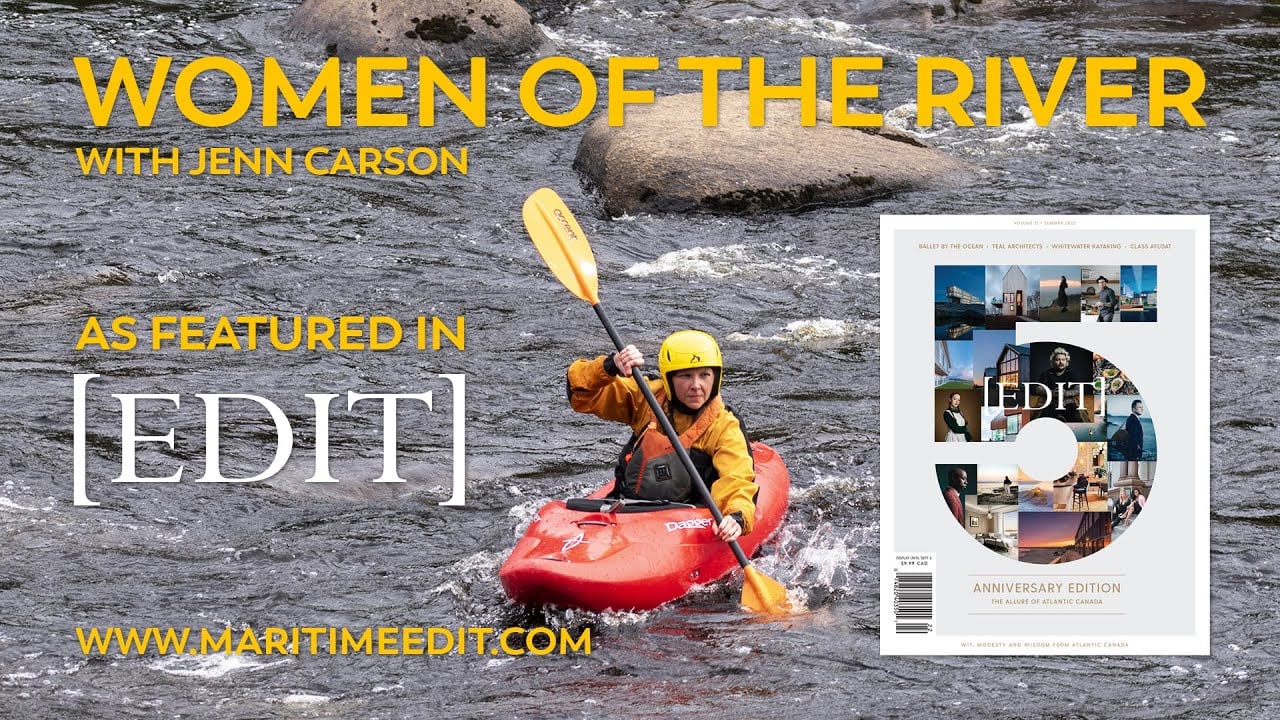 Women of the River - White Water Kayaking in New Brunswick, Canada