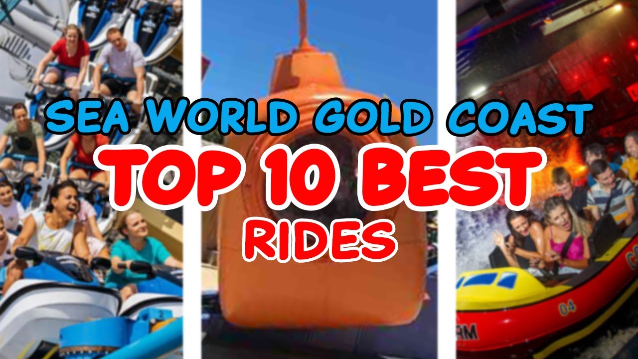 Top 10 rides at Sea World - Gold Coast, Australia | 2022