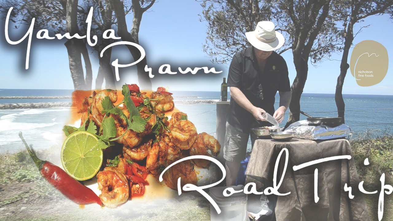 Nicholson Fine Foods - Yamba Prawn Road Trip