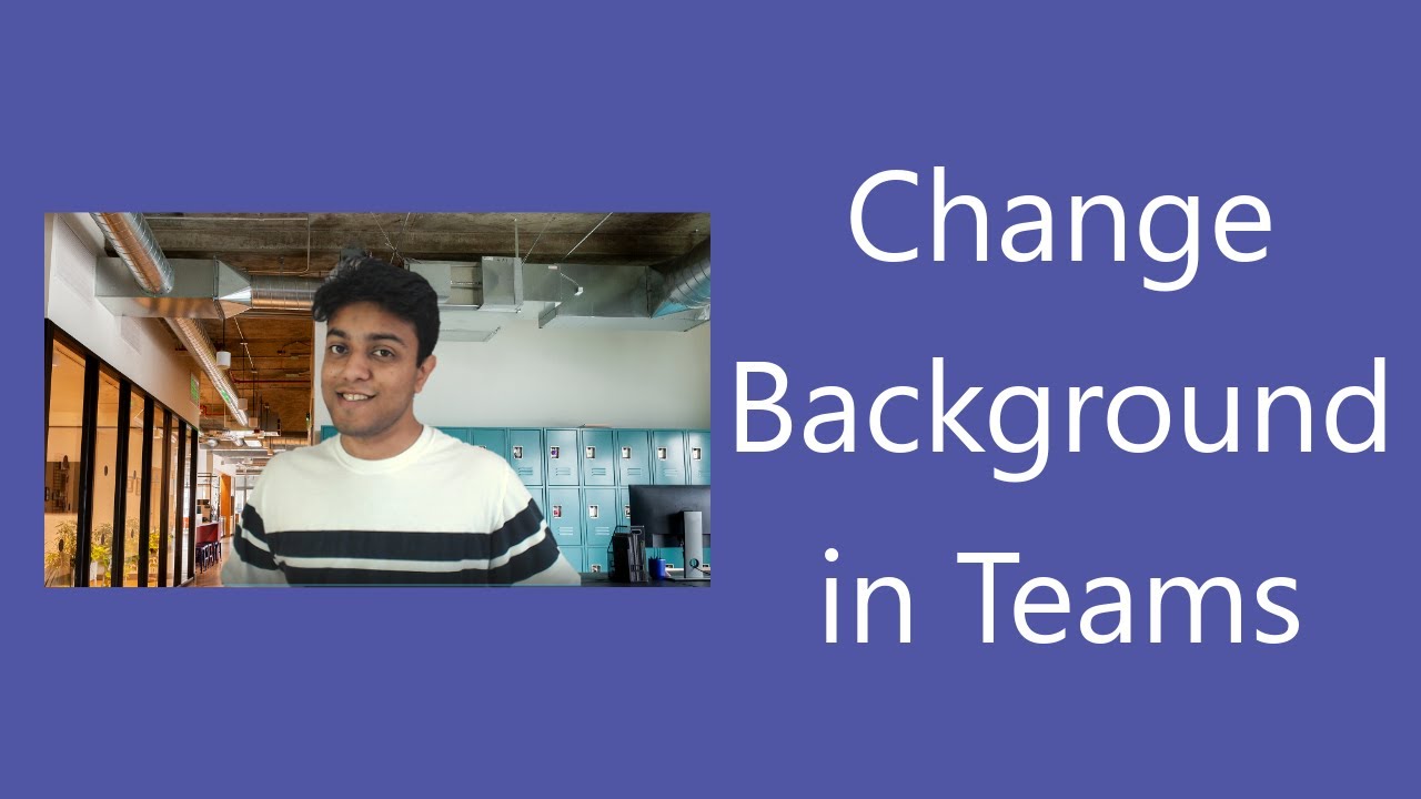Change Backgrounds in Microsoft Teams