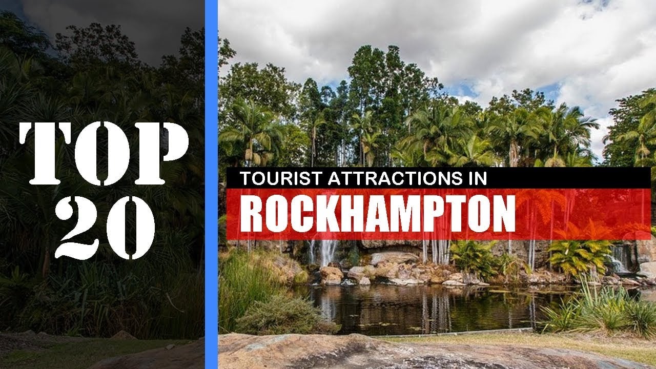 TOP 20 ROCKHAMPTON Attractions (Things to Do & See)