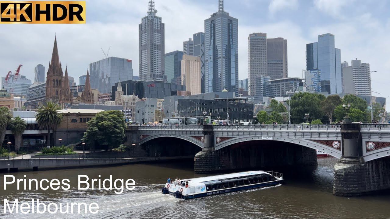 Princes Bridge | Melbourne Australia | 4K HDR