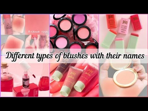 Different types of blushes with their names| Blush types | types of blush names
