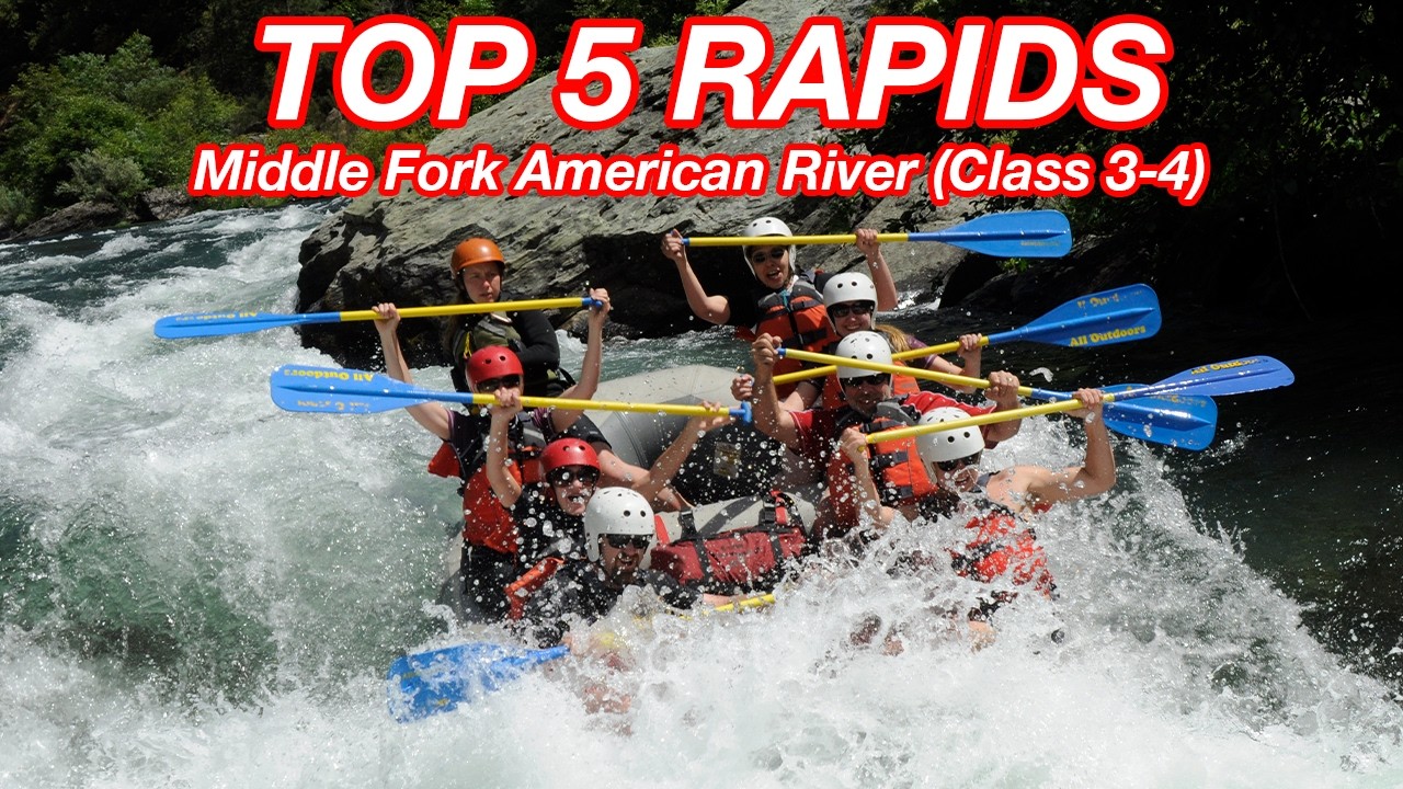 Top 5 Rapids on the Middle Fork American River