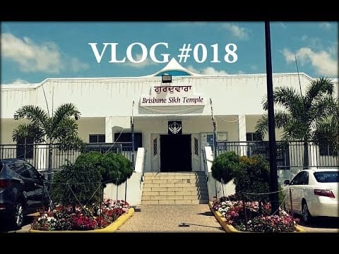 VLOG #018 | BRISBANE SIKH TEMPLE | DESI DUDDE VLOGS | PUNJABI VLOG