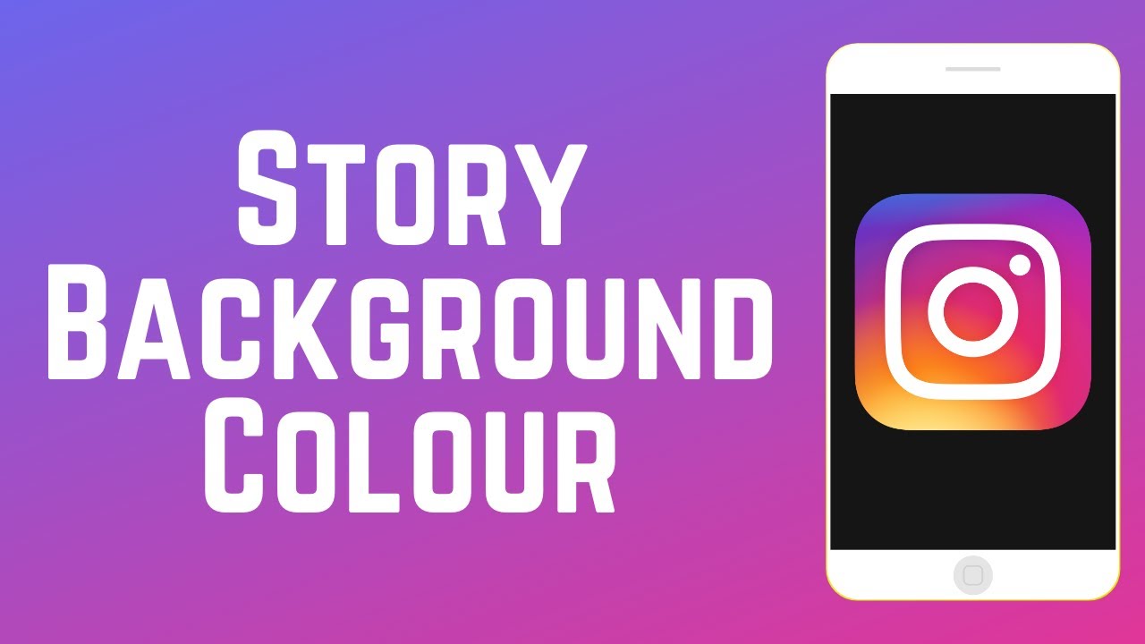 How to Change the Background Colour on Your Instagram Story