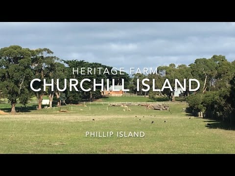 Churchill Island – Heritage Farm, Phillip Island, Melbourne