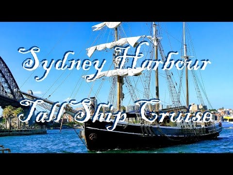 TALL SHIP CRUISE: SYDNEY HARBOUR (SYDNEY) AUSTRALIA